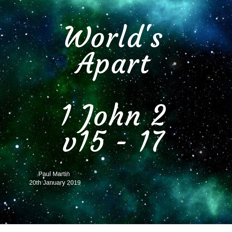 2019 01 January 20th World's Apart