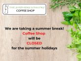 Coffee Shop now closed for the summer break