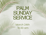 Sunday 24th March 10:30am Palm Sunday